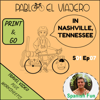 Preview of Pablo El Viajero in Nashville TN / Travel Vocabulary Video and Worksheets