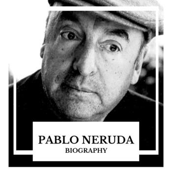 Preview of Pablo Neruda Biography