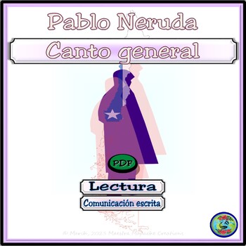 Preview of Introduction to Canto General by Pablo Neruda Literary Activities