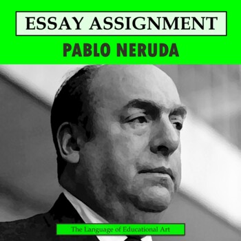 Preview of Pablo Neruda Research Organizer & Paper Assignment — AP ELA — CCSS Rubric