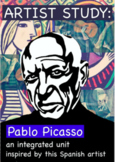 Pablo Picasso Artist Study: A Complete Integrated Unit