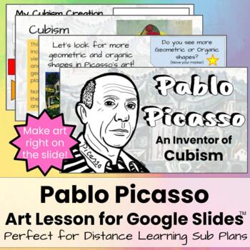 Preview of Pablo Picasso Cubism Art Lesson Interactive Google Slides Distance Learning