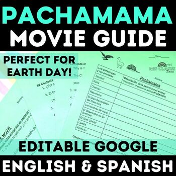 Preview of Pachamama Movie Questions Spanish Class Earth Day el medio ambiente film guide