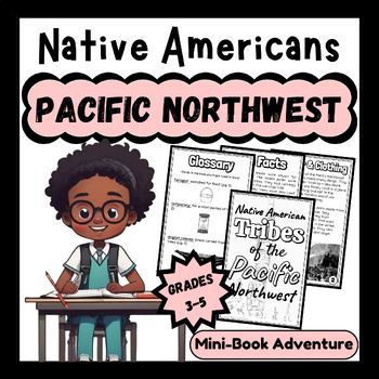 Preview of Pacific Northwest Wonders: Homes, Habitats, and Heritage of the Coast |Grades3-5