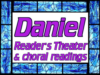 Preview of Package: Daniel readers theater & choral reading.