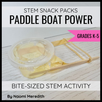 Preview of Paddle Boat STEM Challenge | STEM Snack Packs