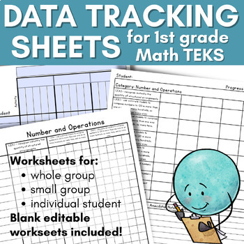 Preview of Data Tracking Sheets for 1st Grade Math TEKS - Printable and Editable
