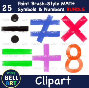 Preview of Paint Brush-Style Modern NUMBERS & MATH Symbols Clipart BUNDLE