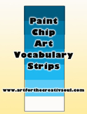 Paint Chip Art Vocabulary Strips