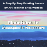 Paint Mountains In Atmospheric Perspective