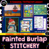 Painted Burlap Stitchery - Middle School Textile Art Lesso