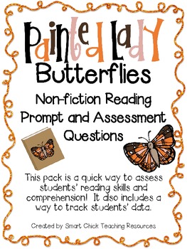 Preview of Painted Lady Butterflies ~ A Non-Fiction Reading Assessment Prompt