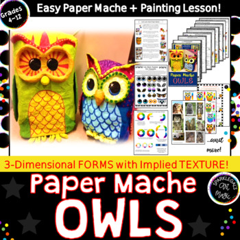 Preview of Middle School Sculpture Lesson! 3-D Art: Paper Mache OWLS!  Grades 5-8