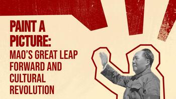 Preview of Painting a Picture: Mao's Great Leap Forward and Cultural Revolution Bundle