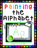 Painting the Alphabet-A Painting Book!