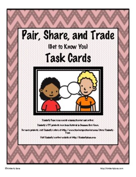 Preview of Pair, Share, and Trade (Get to Know You) Task Cards
