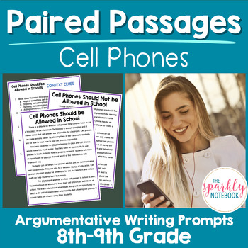 Preview of Paired Passages Activities: Argumentative Writing 8th & 9th Grade Cell Phones