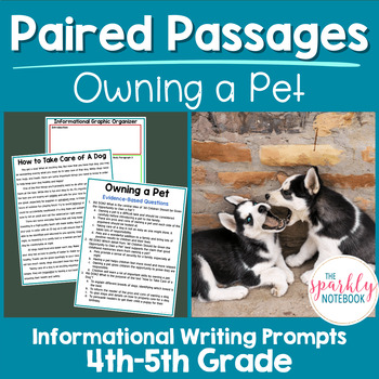 Preview of Paired Passages Activities: Informational Writing 4th & 5th Grade Owning a Pet