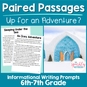 Preview of Paired Passages Activity: Informational Writing 6th & 7th Grade Adventure