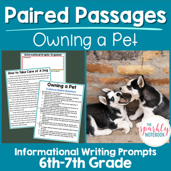 Preview of Paired Passages Activity: Informational Writing 6th & 7th Grade Owning a Pet