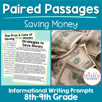 Preview of Paired Passages Activity: Informational Writing 8th & 9th Grade Saving Money