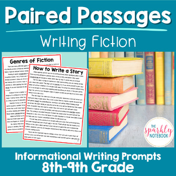 Preview of Paired Passages Activity: Informational Writing 8th & 9th Grade Writing Fiction