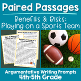 Paired Passages Argumentative Writing 4th & 5th Grade School Sports Teams