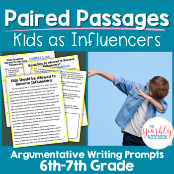 Preview of Paired Passages: Argumentative Writing 6th & 7th Grade Kids as Influencers