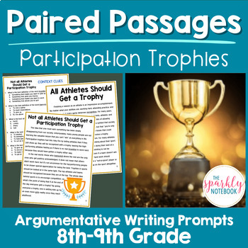 Preview of Paired Passages Argumentative Writing 8th & 9th Grade Participation Trophy