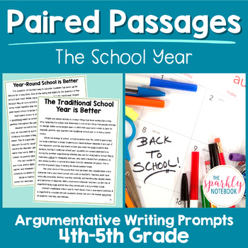 Preview of Paired Passages Argumentative Writing Prompts 4th & 5th Grade School Year