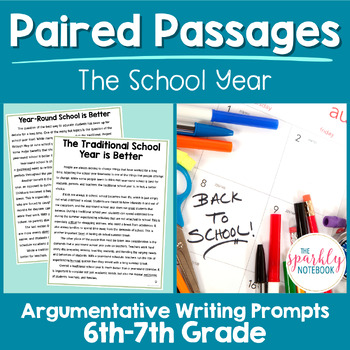 Preview of Paired Passages Argumentative Writing Prompts 6th & 7th Grade School Year