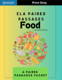 Paired Passages - Food (Nonfiction) ELA Packet