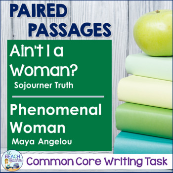 Preview of Paired Texts - Ain't I a Woman and Phenomenal Woman - Essay Writing Test Prep
