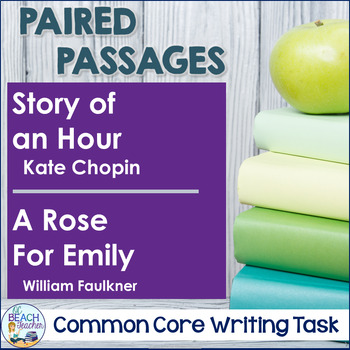 Preview of Paired Texts - Kate Chopin and William Faulkner - Essay Writing