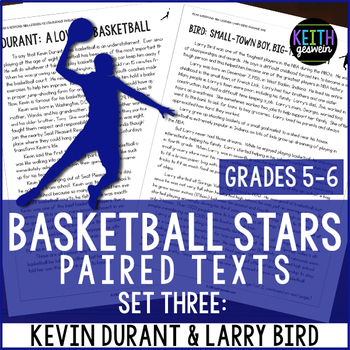 Basketball Paired Texts: Kevin Durant and Larry Bird: Nonfiction Passages