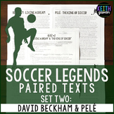 Paired Texts: Soccer Legends David Beckham and Pelé: Nonfi
