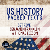 Paired Texts: US History: Benjamin Franklin and Thomas Edison