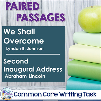 Preview of Paired Texts - We Shall Overcome and Second Inaugural Address - Essay Writing