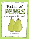 Pairs of Pears:  A Homophone Activity Pack