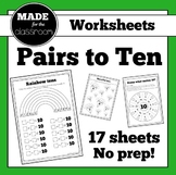 Pairs to 10 Worksheets for Addition Facts That Make 10