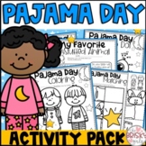 Pajama Day Activities