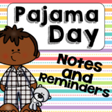 Pajama Day- Letters Home & Reminders