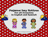 Pajama Day Notices For All Occasions  in English & Spanish