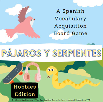 Preview of Pájaros y Serpientes: Hobbies (with some chores) Vocabulary Board Game & Quizlet
