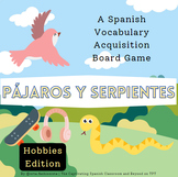 Pájaros y Serpientes: Hobbies (with some chores) Vocabular