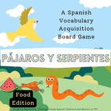 Pájaros y Serpientes: Spanish Food Vocabulary Board Game &