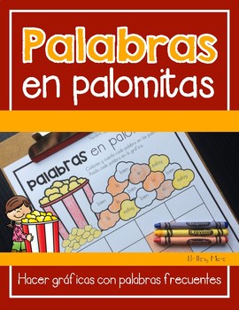 Preview of Palabras en palomitas: Spanish Popcorn Words Graphing