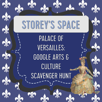 Preview of Palace of Versailles Scavenger Hunt - Google Apps