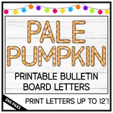 Pale Pumpkin Fall Print Alphabet Bulletin Board Letters