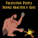 Paleolithic People Source Analysis and Quiz